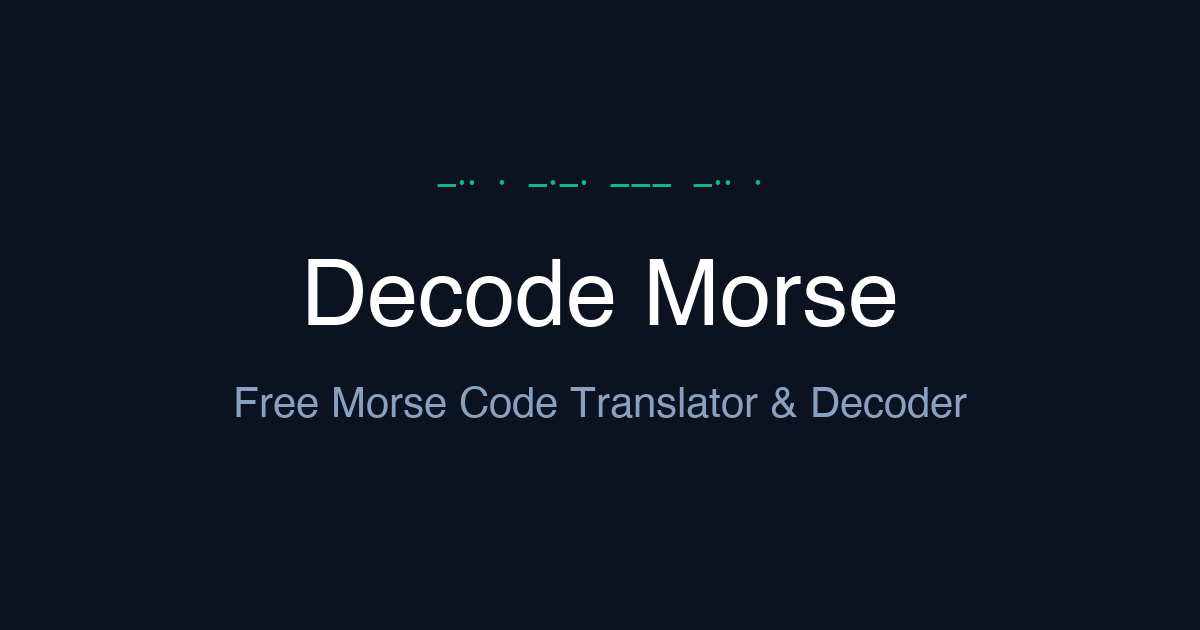 Morse Code Decoder - Convert Morse to Text Online